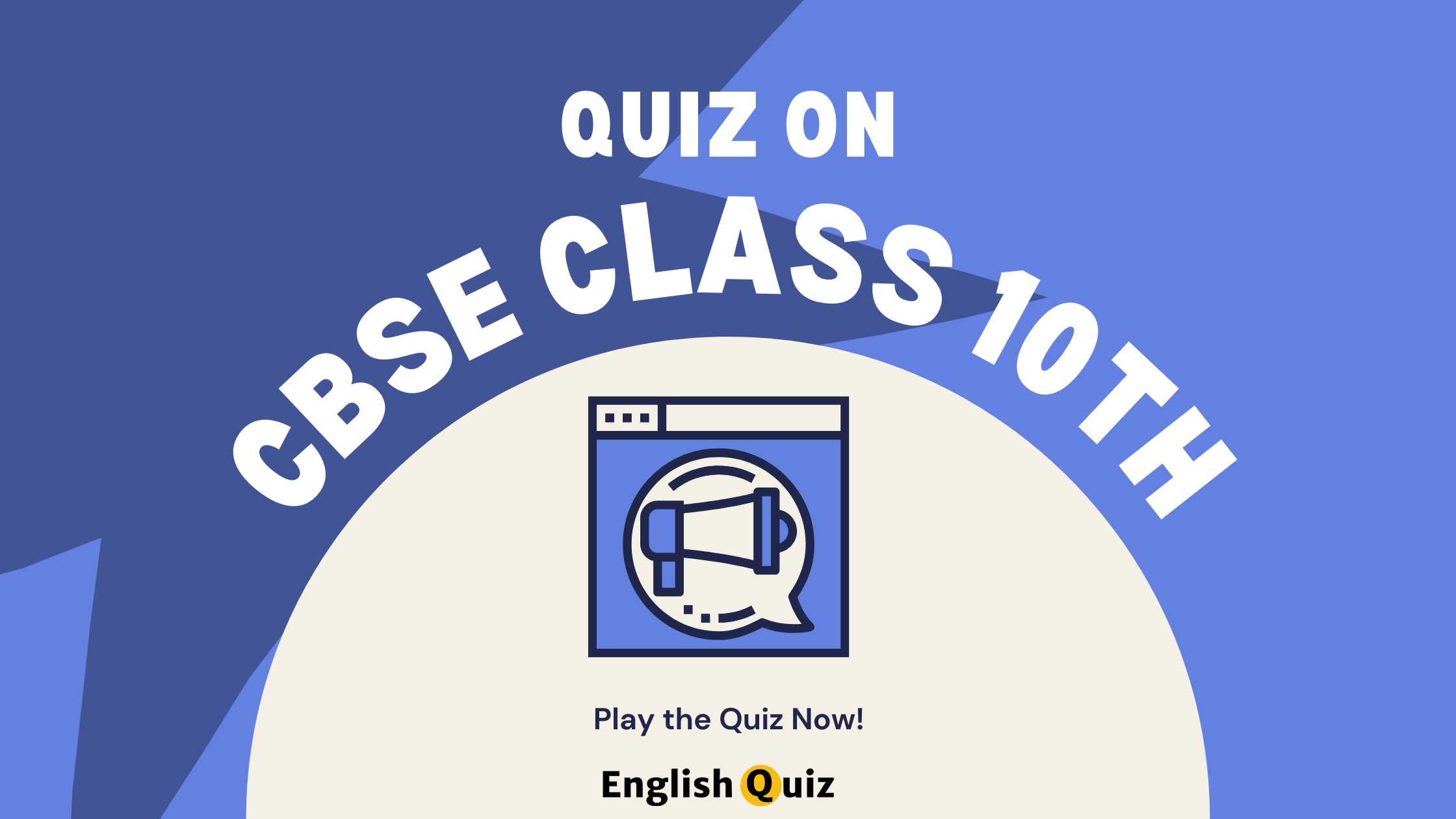 CBSE 10th English Chapters Quiz