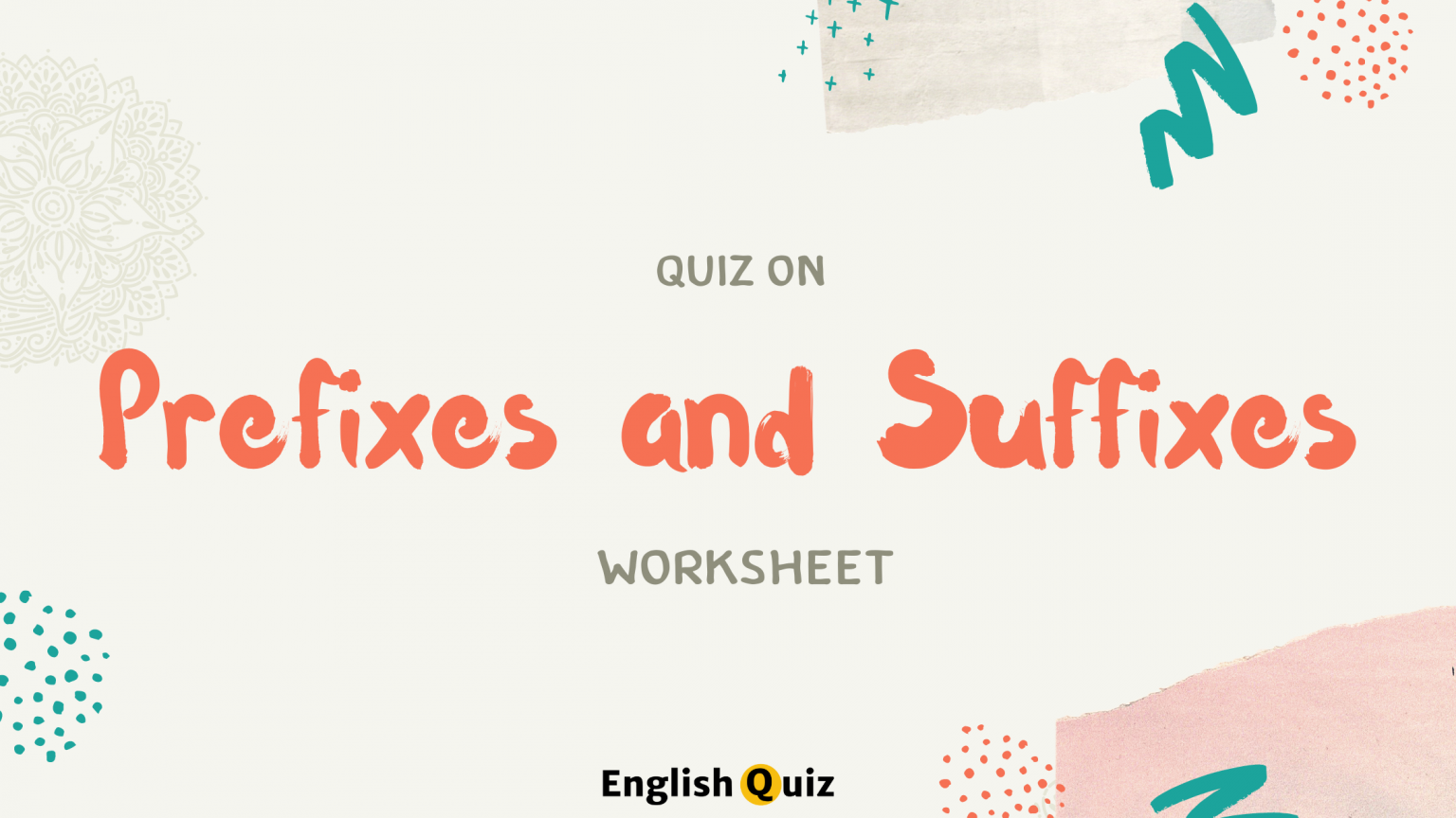 prefixes-and-suffixes-worksheet-exercises-answers-english-quiz